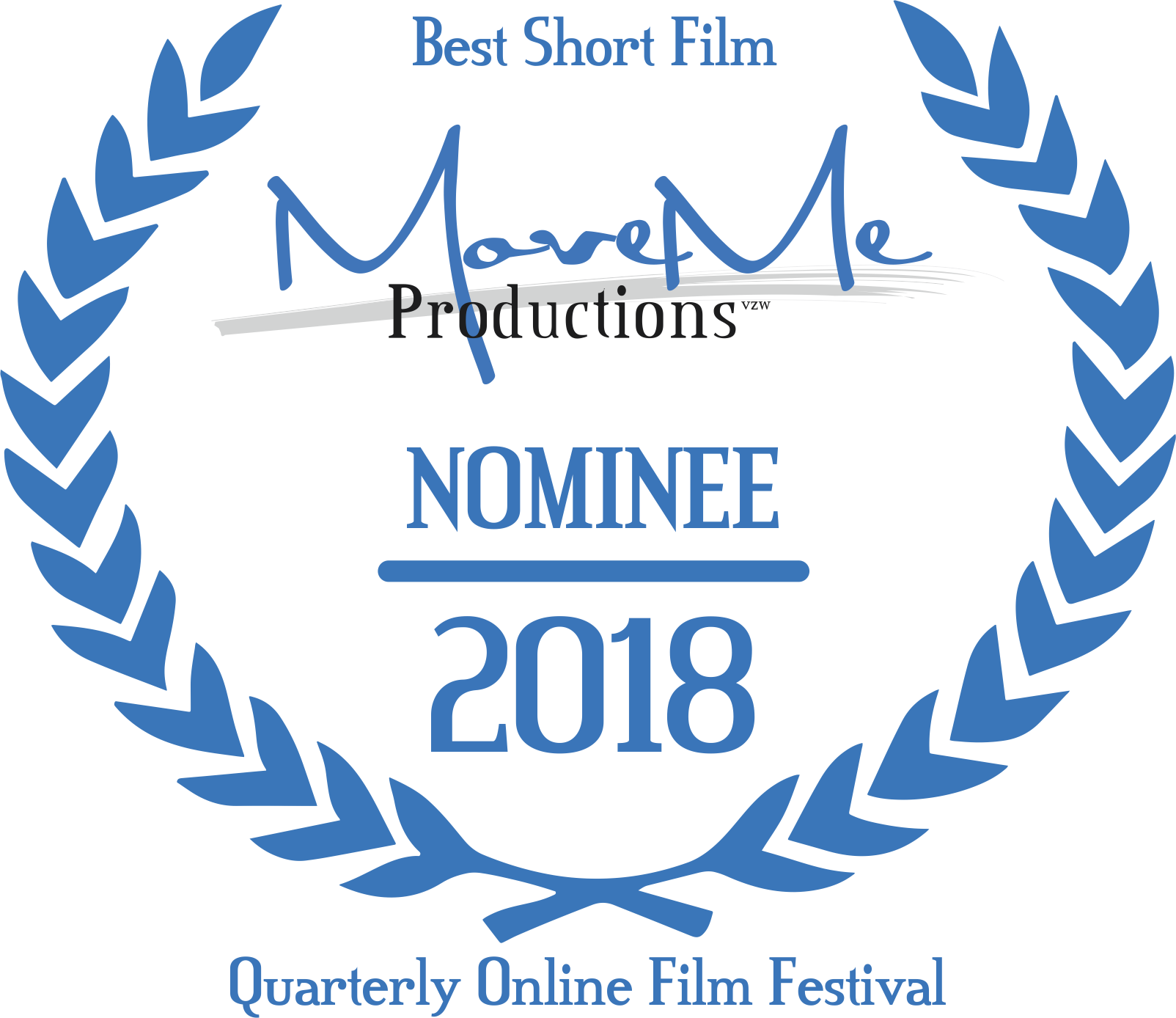 Best Short Film Nominee Movie Me Productions Quarterly Online Film Festival 2018